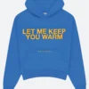 Let Me Keep You Warm Pullover Hoodie Blue Image